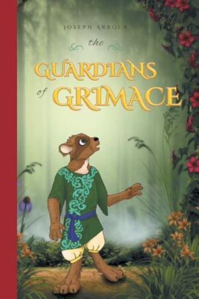 Cover for Joseph Arbour · The Guardians of Grimace (Paperback Book) (2016)