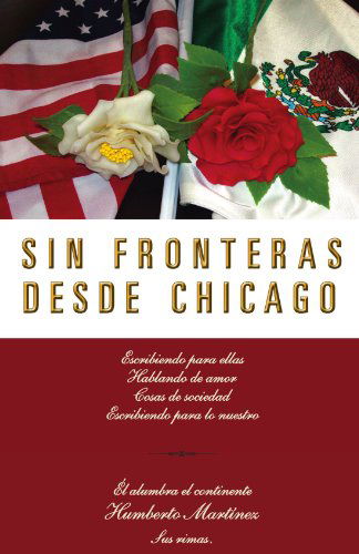 Cover for Humberto Martínez · Sin Fronteras Desde Chicago (Paperback Book) [Spanish edition] (2012)