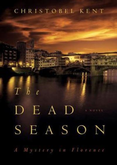 Cover for Christobel Kent · The Dead Season (CD) (2013)