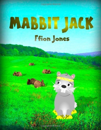 Cover for Ffion Jones · Mabbit Jack (Pocketbok) (2011)