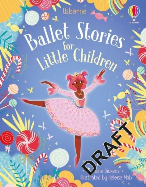 Cover for Rosie Dickins · Ballet Stories for Little Children - Story Collections for Little Children (Hardcover Book) (2021)