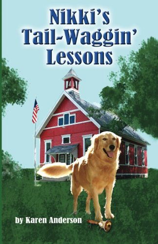 Cover for Karen a Anderson · Nikki's Tail-waggin' Lessons (Paperback Book) (2012)