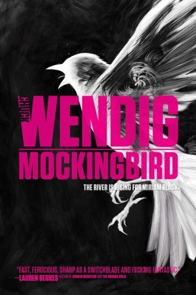 Mockingbird - Miriam Black - Chuck Wendig - Books - S&S/Saga Press - 9781481448673 - October 20, 2015