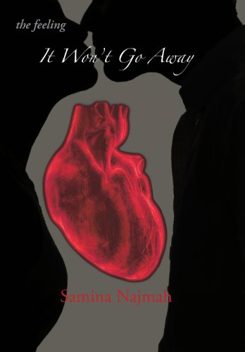 Cover for Samina Najmah · It Won't Go Away: the Feeling (Hardcover Book) (2013)