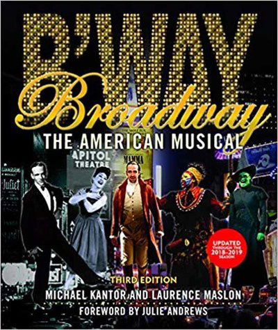 Cover for Laurence Maslon · Broadway: The American Musical (Pocketbok) [Third edition] (2020)