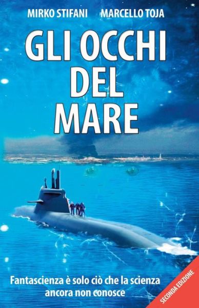 Cover for Antonio Marcello Toja Dr · Gli Occhi Del Mare (Paperback Book) (2013)