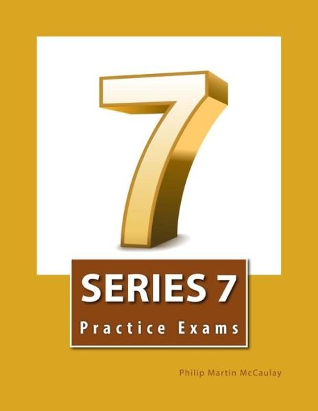 Cover for Philip Martin Mccaulay · Series 7 Practice Exams (Taschenbuch) (2014)