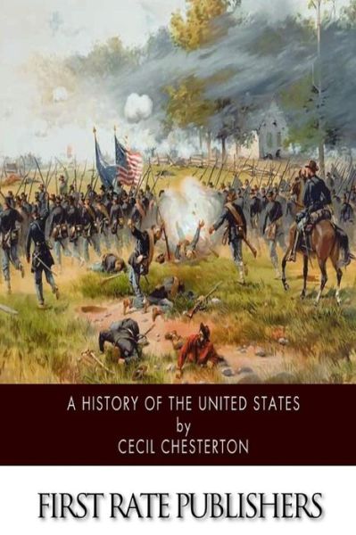 Cover for Cecil Chesterton · A History of the United States (Paperback Book) (2014)