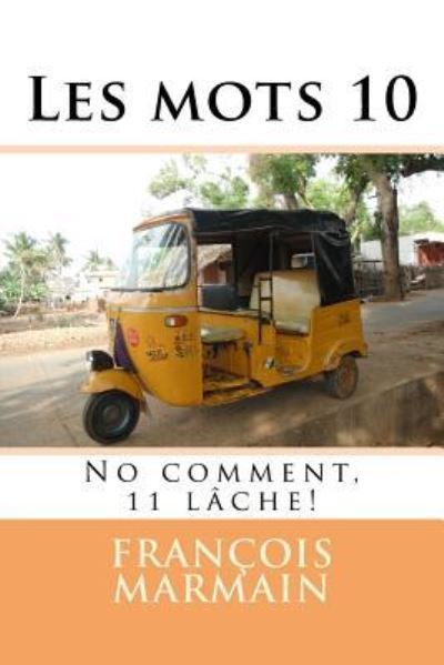 Cover for M Francois Marmain · Les Mots 10 (Paperback Book) (2014)