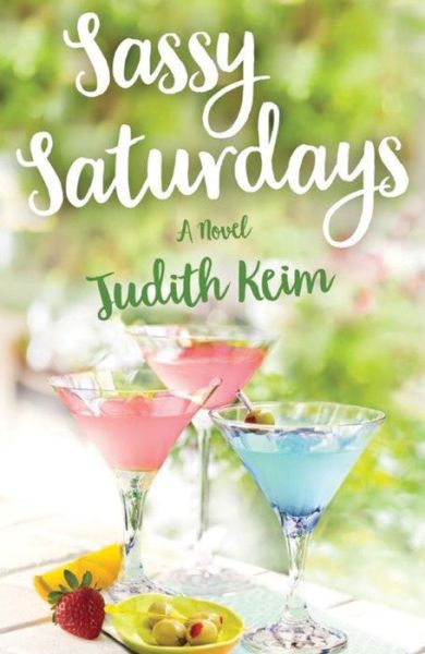 Cover for Judith Keim · Sassy Saturdays (Paperback Book) (2016)