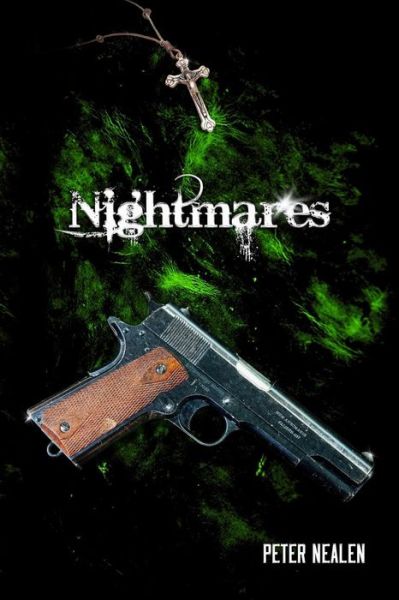 Cover for Peter Nealen · Nightmares (Pocketbok) (2015)