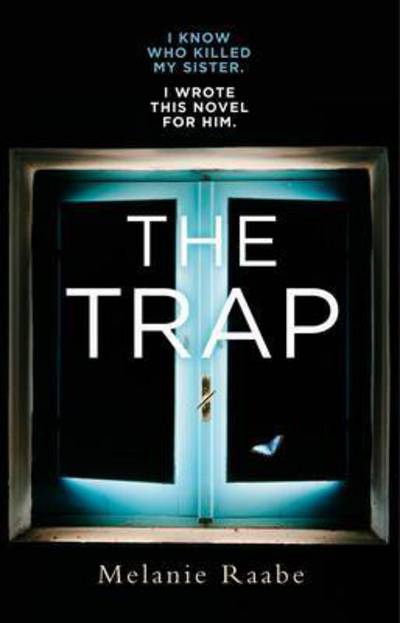 Trap - Melanie Raabe - Other - Pan Macmillan - 9781509810673 - May 19, 2016