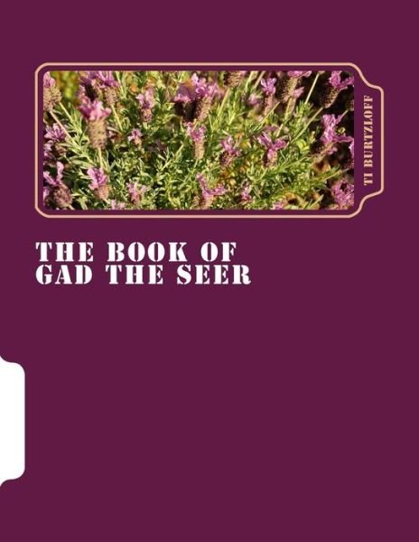 Cover for Ti Burtzloff · The Book of Gad the Seer: Kazakh Translation (Paperback Book) (2015)