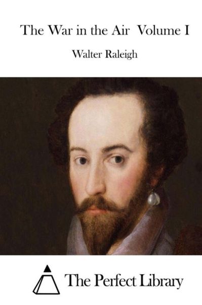 Cover for Walter Raleigh · The War in the Air Volume I (Paperback Book) (2015)