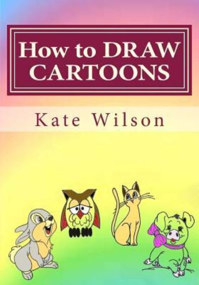 Cover for Kate Wilson · How to DRAW CARTOONS (Paperback Book) (2015)