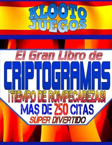Cover for KLOOTO Juegos · KLOOTO Juegos : CRIPTOGRAMAS (Pocketbok) (2016)