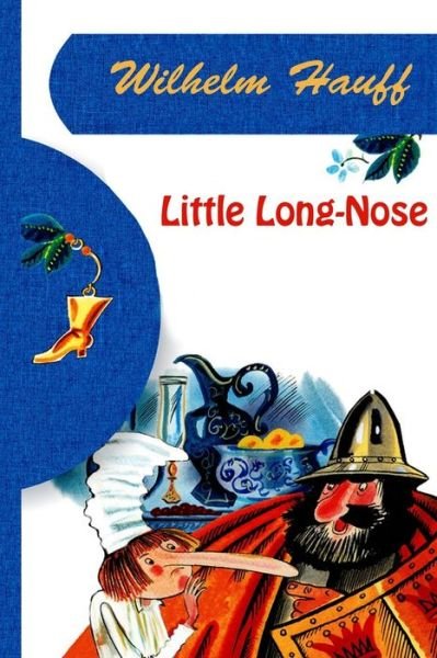 Cover for Wilhelm Hauff · Little Long-Nose (Paperback Book) (2016)