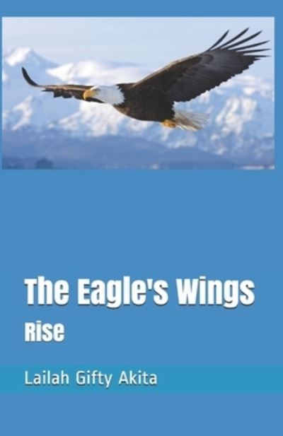 Cover for Lailah Gifty Akita · The Eagle's Wings (Paperback Book) (2020)