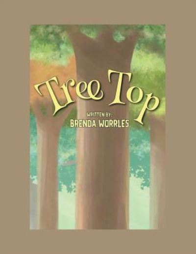 Cover for Brenda Worrles · Tree Top (Paperback Book) (2017)