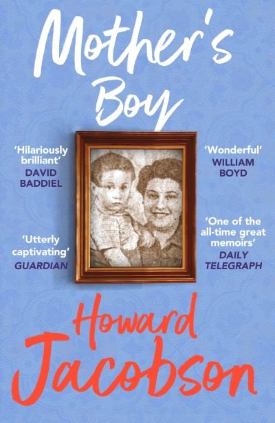 Cover for Howard Jacobson · Mother's Boy: A Writer's Beginnings (Paperback Bog) (2023)