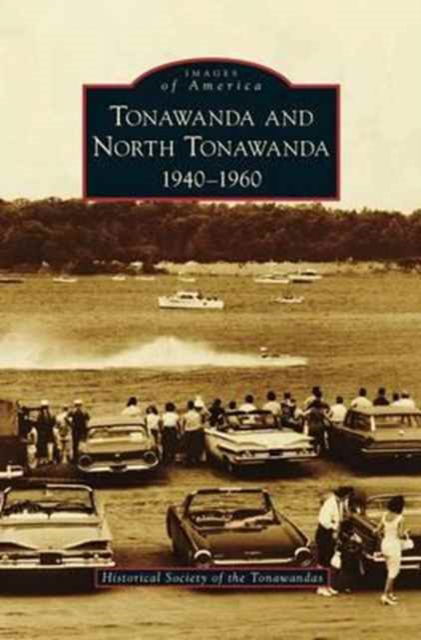 Cover for Historical Society of the Tonawandas · Tonawanda and North Tonawanda (Hardcover Book) (2014)