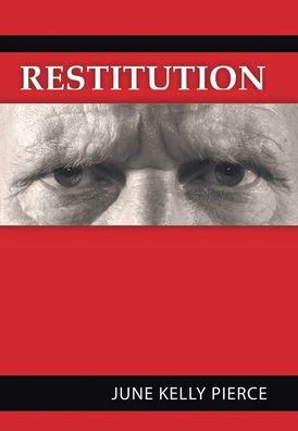 Cover for June Kelley Pierce · Restitution (Hardcover Book) (2020)