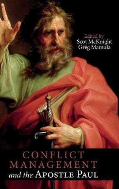 Cover for Scot McKnight · Conflict Management and the Apostle Paul (Bok) (2018)