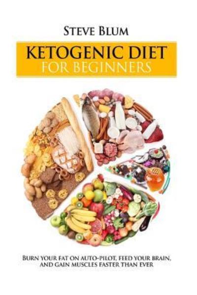 Cover for Steve Blum · Ketogenic Diet (Paperback Book) (2017)