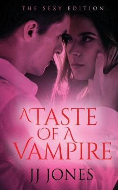 Cover for Jj Jones · A Taste Of A Vampire (Paperback Book) (2017)