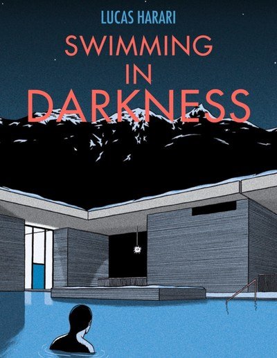 Cover for Lucas Harari · Swimming in Darkness (Hardcover bog) (2019)