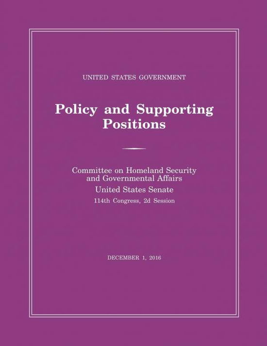 Cover for Senate · United States Government Policy and Supporting Positions (Plum Book) 2016 (Paperback Book) (2016)