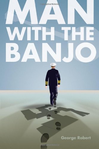 Cover for George Robert · Man with the Banjo (Paperback Book) (2011)