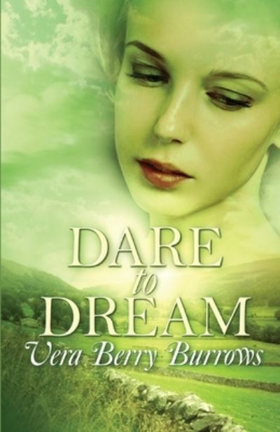 Cover for Vera Berry Burrows · Dare to Dream (Paperback Book) (2018)