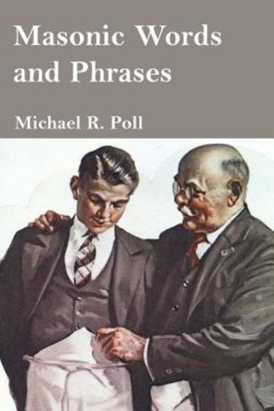 Cover for Michael R. Poll · Masonic Words and Phrases (Paperback Book) (2014)