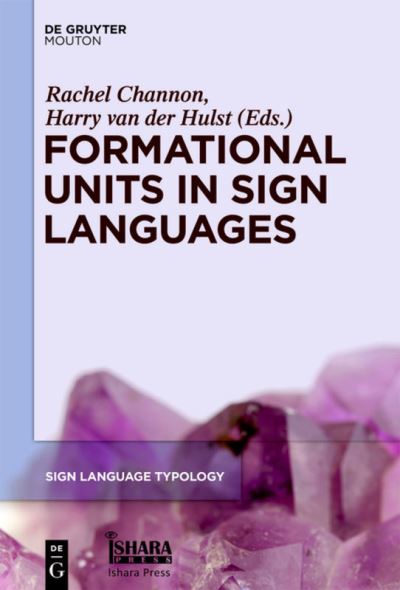 Cover for Formational Units in Sign Languages - Sign Language Typology [SLT] (Hardcover Book) (2011)