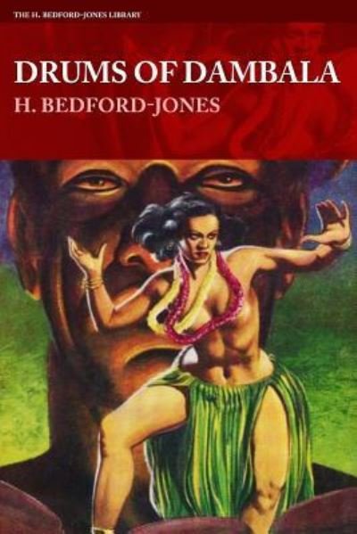 Cover for H. Bedford-Jones · Drums of Dambala (The H. Bedford-Jones Library) (Pocketbok) (2018)