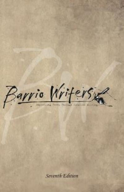 Cover for Sarah Rafael Garcia · Barrio Writers 7th Edition (Paperback Book) (2016)