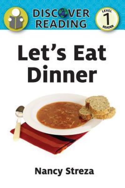 Cover for Nancy Streza · Let's Eat Dinner (Paperback Book) (2015)