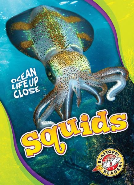 Cover for Nathan Sommer · Squids - Ocean Life Up Close (Hardcover Book) (2019)