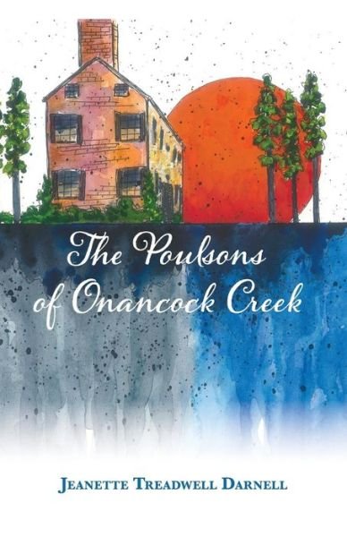 Cover for Jeanette Treadwell Darnell · The Poulsons of Onancock Creek (Paperback Book) (2018)