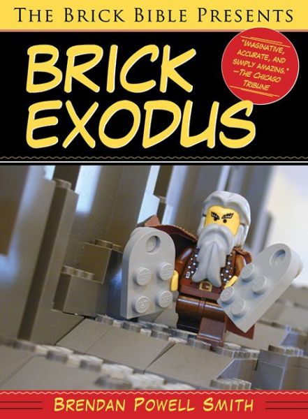 Cover for Brendan Powell Smith · The Brick Bible Presents Brick Exodus (Paperback Book) (2014)