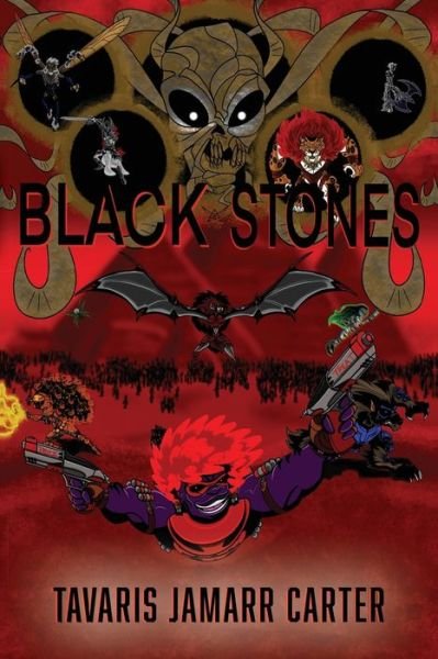 Black Stones - Tavaris Jamarr Carter - Books - Proving Press - 9781633375673 - October 23, 2021