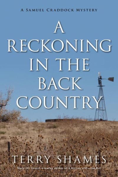 Cover for Terry Shames · Reckoning in the Back Country: A Samuel Craddock Mystery (Paperback Book) (2018)