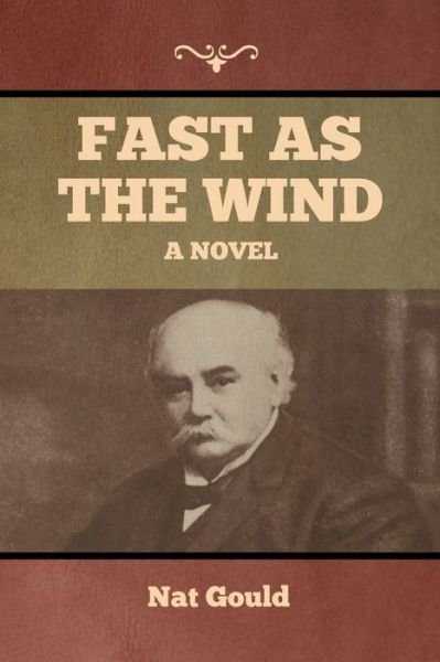 Cover for Nat Gould · Fast as the Wind (Paperback Book) (2022)