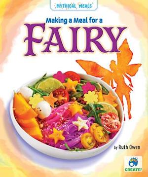 Cover for Ruth Owen · Making a Meal for a Fairy (Hardcover Book) (2021)