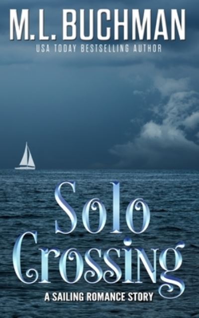 Cover for M. L. Buchman · Solo Crossing (Paperback Book) (2022)