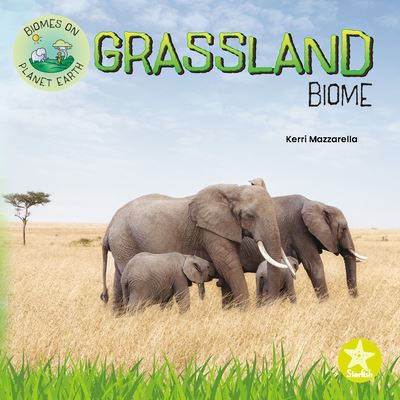 Cover for Kerri Mazzarella · Grassland Biome (Book) (2022)