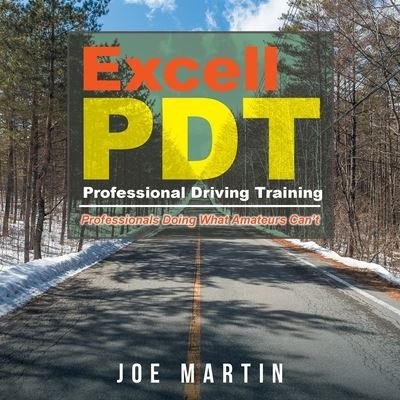 Cover for Joe Martin · Excell PDT Professional Driving Training (Paperback Book) (2021)