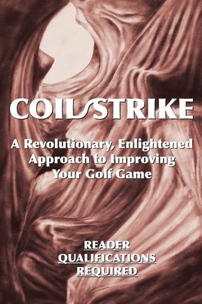 Cover for Phairway Phil · Coil / Strike (Gebundenes Buch) (2018)