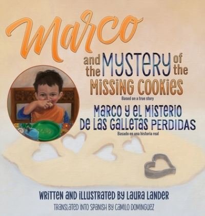 Cover for Laura Lander · Marco and the Mystery of the Missing Cookies (Hardcover Book) (2020)